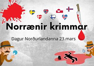 Dagur Norðurlandanna 23.mars - Norrænir krimmar